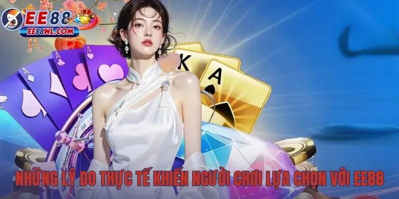 Những ưu điểm giúp người chơi luôn gắn bó với nền tảng EE88